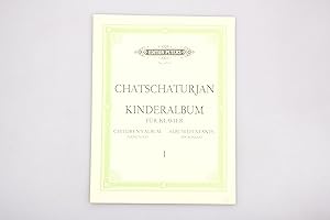 CHATSCHATURJAN. Kinderalbum