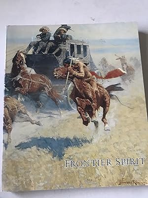 Seller image for Frontier Spirit - Catalog of the Collection of the Museum of Western Art for sale by Sheapast Art and Books