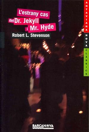 Imagen del vendedor de L'estrany cas del Dr. Jekyll i Mr. Hyde / The Strange Case of Dr. Jekyll and Mr. Hyde -Language: catalan a la venta por GreatBookPrices