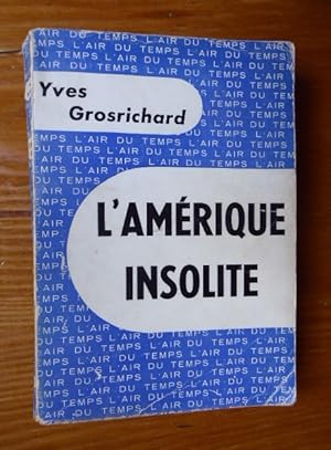 Seller image for L'Amrique insolite for sale by Librairie des Possibles