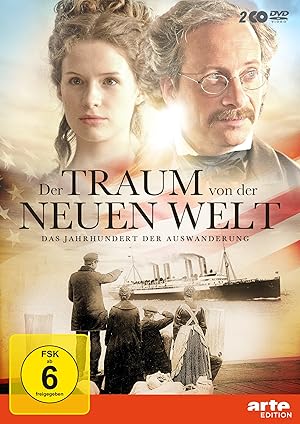 Der Traum von der Neuen Welt - Das Jahrhundert der Auswanderung [2 DVDs]