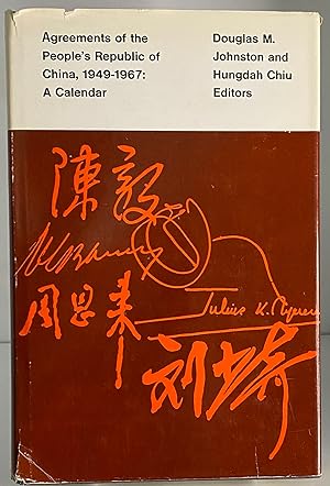 Seller image for Agreements Of The People's Republic Of China, 1949-1967: A Calendar for sale by Books Galore Missouri