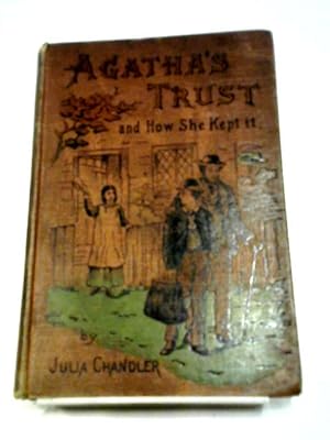 Seller image for Agatha's Trust; And How She Kept It for sale by World of Rare Books