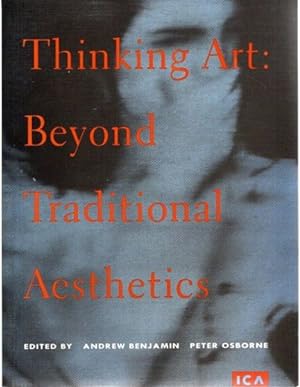 Imagen del vendedor de Thinking Art: Beyond Traditional Aestethics, a la venta por nika-books, art & crafts GbR