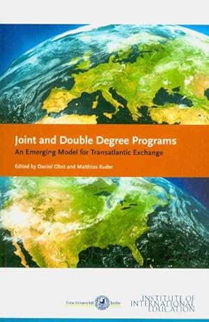 Bild des Verkufers fr Joint and Double Degree Programs : An Emerging Model for Transatlantic Exchange zum Verkauf von GreatBookPricesUK