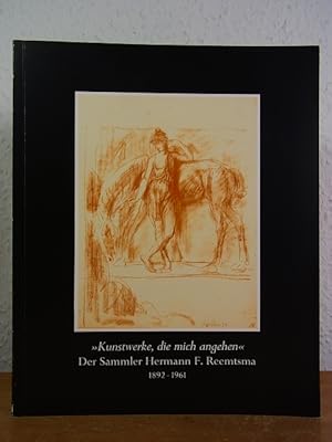 Image du vendeur pour Kunstwerke, die mich angehen. Der Sammler Hermann F. Reemtsma 1892 - 1961. Ausstellung Ernst Barlach Haus, Hamburg, 11. Oktober 1992 - 03. Januar 1993 mis en vente par Antiquariat Weber