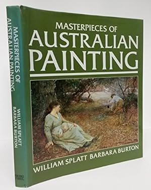 Bild des Verkufers fr Splatt & Burton : Masterpieces of Australian Painting zum Verkauf von WeBuyBooks