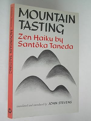 Mountain Tasting: Zen Haiku by Santoka Taneda