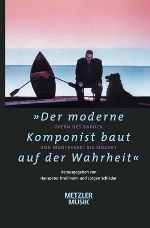 Seller image for Der moderne Komponist baut auf der Wahrheit for sale by Wegmann1855