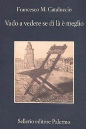 Seller image for Vado a vedere se di l  meglio. for sale by FIRENZELIBRI SRL