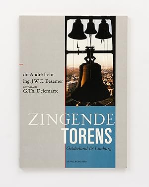 Bild des Verkufers fr Zingende Torens. Gelderland & Limburg zum Verkauf von Michael Treloar Booksellers ANZAAB/ILAB