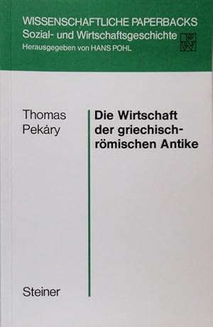 Die Wirtschaft der griechisch-römischen Antike. Wissenschaftliche Paperbacks Sozial- und Wirtscha...