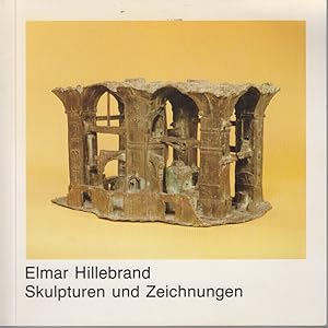 Imagen del vendedor de Elmar Hillebrand. Skulpturen und Zeichnungen. [Ausstellungskatalog]. 29. April - 11. Juni 1984. a la venta por Fundus-Online GbR Borkert Schwarz Zerfa