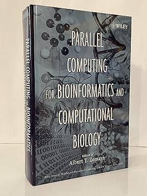 Seller image for Parallel Computing for Bioinformatics and Computational Biology: Models, Enabling Technologies, and Case Studies (Wiley Series on Parallel and Distributed Computing) for sale by Lavendier Books