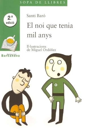 Seller image for El noi que tenia mil anys / The Boy Who Had a Thousand Years -Language: catalan for sale by GreatBookPricesUK