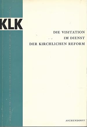 Image du vendeur pour Die Visitation im Dienst der Kirchlichen Reform. Katholisches Leben und Kirchenreform im Zeitalter der Glaubensspaltung. Heft 25/26. mis en vente par Lewitz Antiquariat