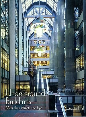 Seller image for Underground Buildings: More Than Meets the Eye for sale by Don's Book Store