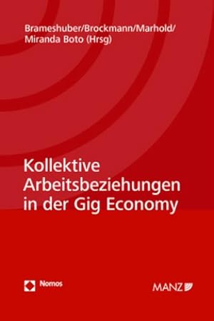 Immagine del venditore per Kollektive Arbeitsbeziehungen in der Gig Economy venduto da BuchWeltWeit Ludwig Meier e.K.