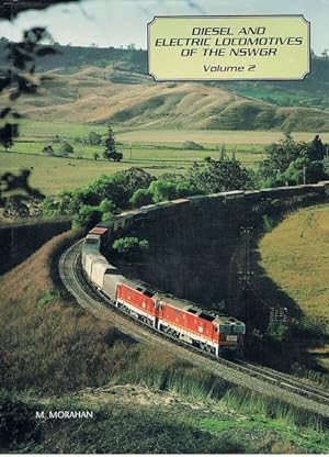 Seller image for Diesel and Electric Locomotives of the NSWGR: Volume 2 for sale by Fine Print Books (ABA)