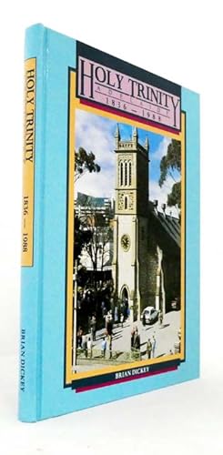 Bild des Verkufers fr Holy Trinity Adelaide 1836-1988: The history of a city church zum Verkauf von Adelaide Booksellers