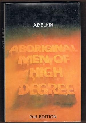 Seller image for Aboriginal Men of High Degree. Second Edition for sale by Fine Print Books (ABA)