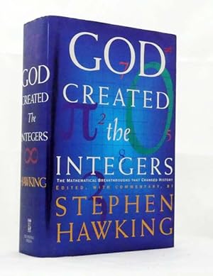 Imagen del vendedor de God Created The Integers. The Mathematical Breakthroughs That Changed History a la venta por Adelaide Booksellers