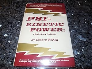 Seller image for Psi-Kinetic Power: Magic Road to Riches for sale by Veronica's Books