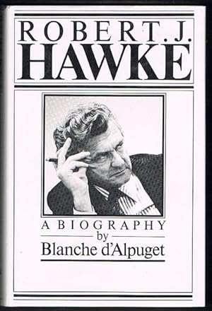 Seller image for Robert J. Hawke: A Biography for sale by Fine Print Books (ABA)