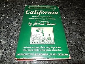 California - From the Conquest in 1846 to the Second Vigilance Committee in San Francisco