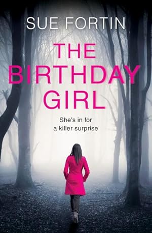 Seller image for The Birthday Girl : The Gripping New Psychological Thriller Full of Shocking Twists and Lies for sale by AHA-BUCH GmbH