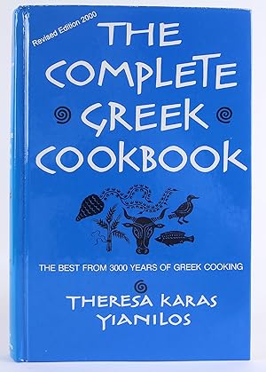 Bild des Verkufers fr The Complete Greek Cookbook : The Best From 3000 Years Of Greek Cooking zum Verkauf von Flamingo Books