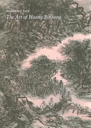 Seller image for Modern Ink : The Art of Huang Binhong for sale by GreatBookPrices