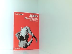 Seller image for Judo NE- WAZA. Bodenarbeit Bodenarbeit for sale by Book Broker