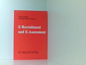 Bild des Verkufers fr E-Recruitment und E-Assessment: Rekrutierung, Auswahl und Beurteilung von Personal im Inter- und Intranet (Psychologie fr das Personalmanagement) Rekrutierung, Auswahl und Beratung von Personal im Inter- und Intranet zum Verkauf von Book Broker