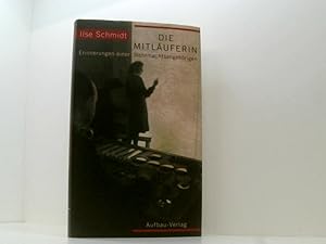 Immagine del venditore per Die Mitluferin: Erinnerungen einer Wehrmachtsangehrigen (Aufbau-Sachbuch) Erinnerungen einer Wehrmachtsangehrigen venduto da Book Broker