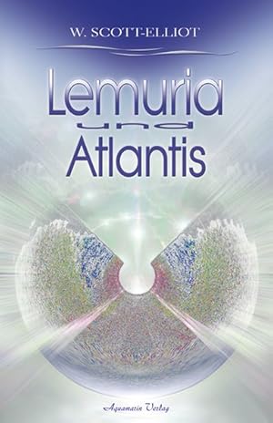 Bild des Verkufers fr Lemuria und Atlantis zum Verkauf von primatexxt Buchversand