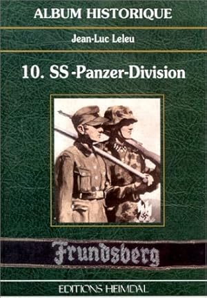 Image du vendeur pour 10 SS-Panzer-Division: Frundsberg (Album Historique) mis en vente par Versand-Antiquariat Konrad von Agris e.K.