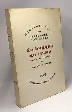 Bild des Verkufers fr La logique du vivant - une histoire de l'hrdit - bibliothque des sciences humaines zum Verkauf von crealivres