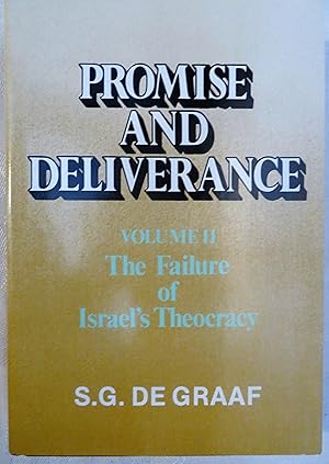 Immagine del venditore per Promise and Deliverance: Volume II, The Failure of Israel's Theocracy venduto da Book Catch & Release