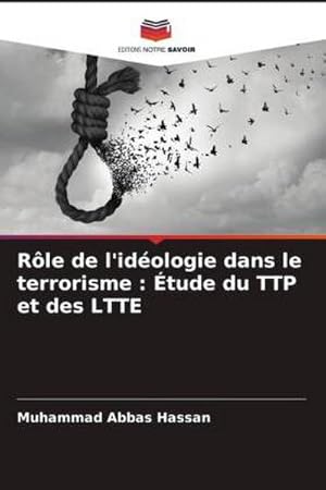 Seller image for Rle de l'idologie dans le terrorisme : tude du TTP et des LTTE for sale by AHA-BUCH GmbH