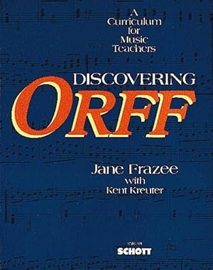 Immagine del venditore per Discovering Orff: A Curriculum for Music Teachers (Paperback) venduto da Grand Eagle Retail
