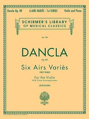 Image du vendeur pour Dancla Op. 89 Six Airs Varies: First Series for the Violin with Piano Accompaniment (Paperback) mis en vente par Grand Eagle Retail