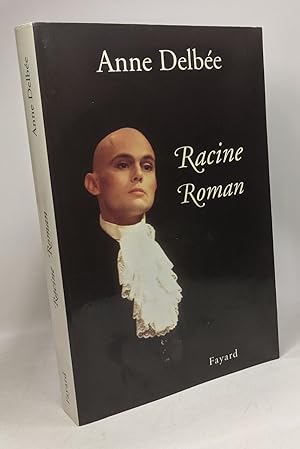 Image du vendeur pour Racine: Roman mis en vente par crealivres