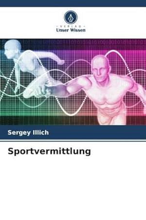 Immagine del venditore per Sportvermittlung venduto da AHA-BUCH GmbH