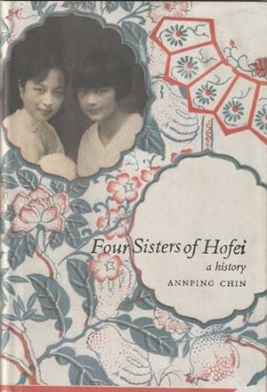 Imagen del vendedor de Four Sisters of Hofei: A History a la venta por Goulds Book Arcade, Sydney