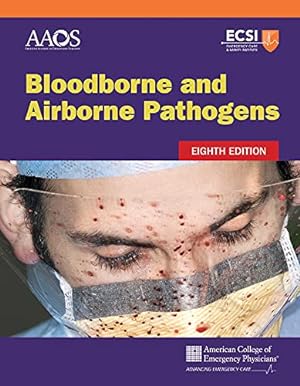 Seller image for Bloodborne and Airborne Pathogens by American Academy of Orthopaedic Surgeons (AAOS), American College of Emergency Physicians (ACEP) [Paperback ] for sale by booksXpress