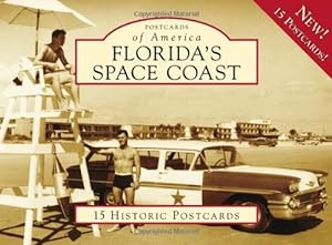 Seller image for Florida's Space Coast (Postcards of America) by Arnold, Wade, Allen, Foreword by Astronaut Andy [Card Book ] for sale by booksXpress