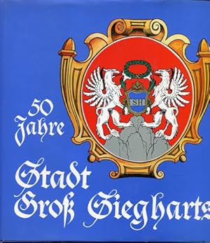 Bild des Verkufers fr 50 Jahre Stadt Gro-Siegharts 1928 - 1978 . zum Verkauf von Antiquariat Buchseite
