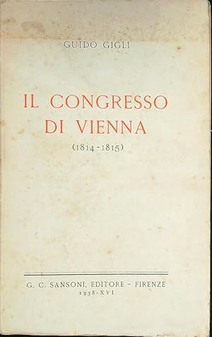 Image du vendeur pour Il congresso di Vienna 1814-1815 mis en vente par Librodifaccia
