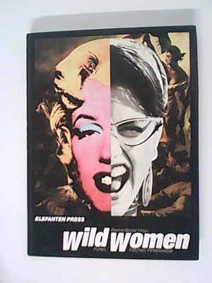 Immagine del venditore per Wild Women. Furien, Flittchen, Flintenweiber venduto da ANTIQUARIAT FRDEBUCH Inh.Michael Simon